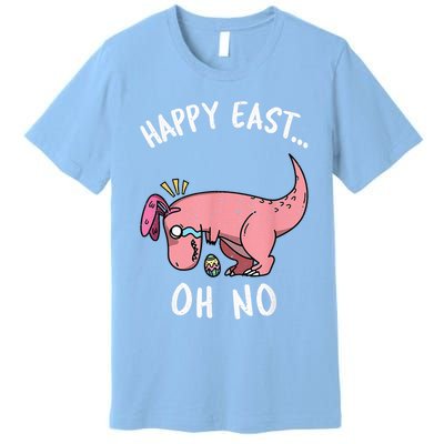 Easter HAPPY EAST... Oh No Trex Pink Dinosaur Crying Premium T-Shirt