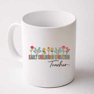 Early Hood Education Teacher Wildflowers Back To School Meaningful Gift Coffee Mug