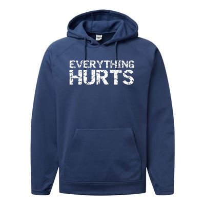 Everything Hurts Performance Fleece Hoodie