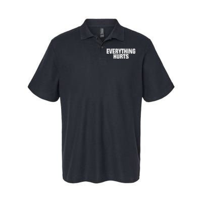 Everything Hurts Softstyle Adult Sport Polo