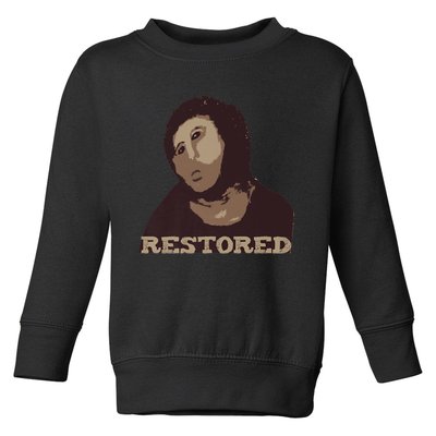 Ecce Homo Ecce Mono Fresco Painting Restoration Toddler Sweatshirt