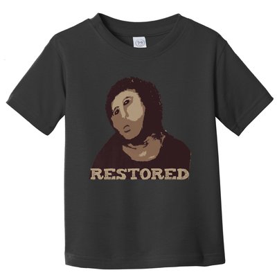 Ecce Homo Ecce Mono Fresco Painting Restoration Toddler T-Shirt