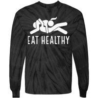 Eat Healthy Funny Naughty Couple Humor Joke Valentine Tie-Dye Long Sleeve Shirt