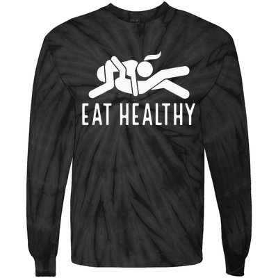 Eat Healthy Funny Naughty Couple Humor Joke Valentine Tie-Dye Long Sleeve Shirt