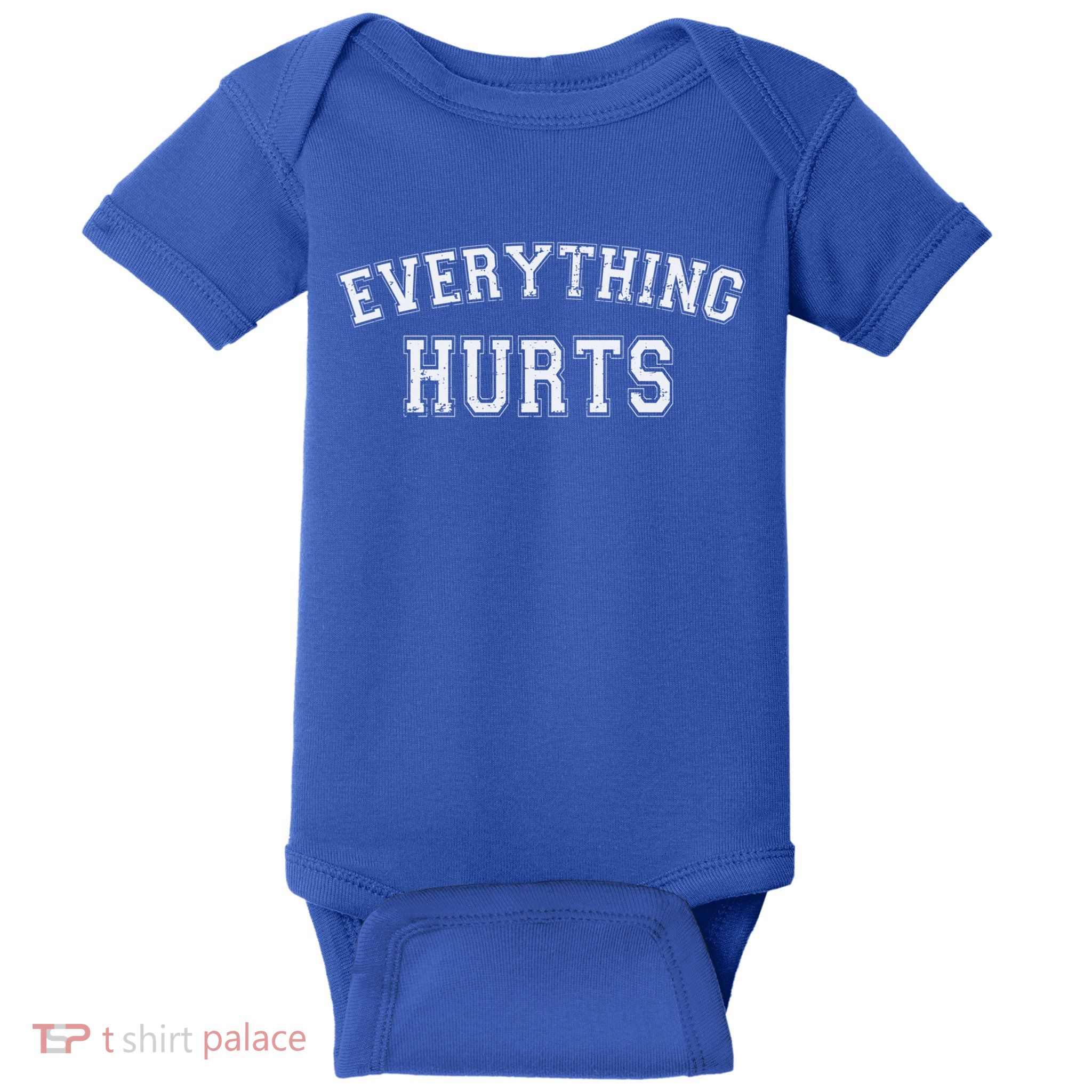 Everything Hurts Funny Gym Workout Gift Baby Bodysuit