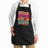 Everything Happens For A Reason Take It One Day (On Back) Apron