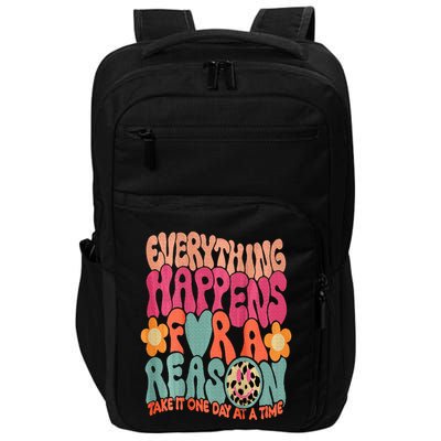 Everything Happens For A Reason Take It One Day (On Back) Impact Tech Backpack