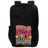 Everything Happens For A Reason Take It One Day (On Back) Impact Tech Backpack
