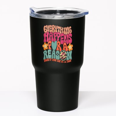 Everything Happens For A Reason Take It One Day (On Back) Tumbler