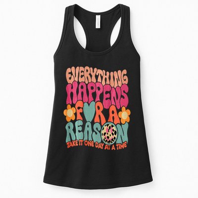Everything Happens For A Reason Take It One Day (On Back) Womens Tank Top