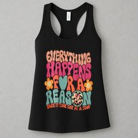 Everything Happens For A Reason Take It One Day (On Back) Womens Tank Top