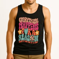Everything Happens For A Reason Take It One Day (On Back) Tank Top