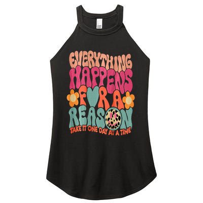 Everything Happens For A Reason Take It One Day (On Back) Women's Perfect Tri Rocker Tank