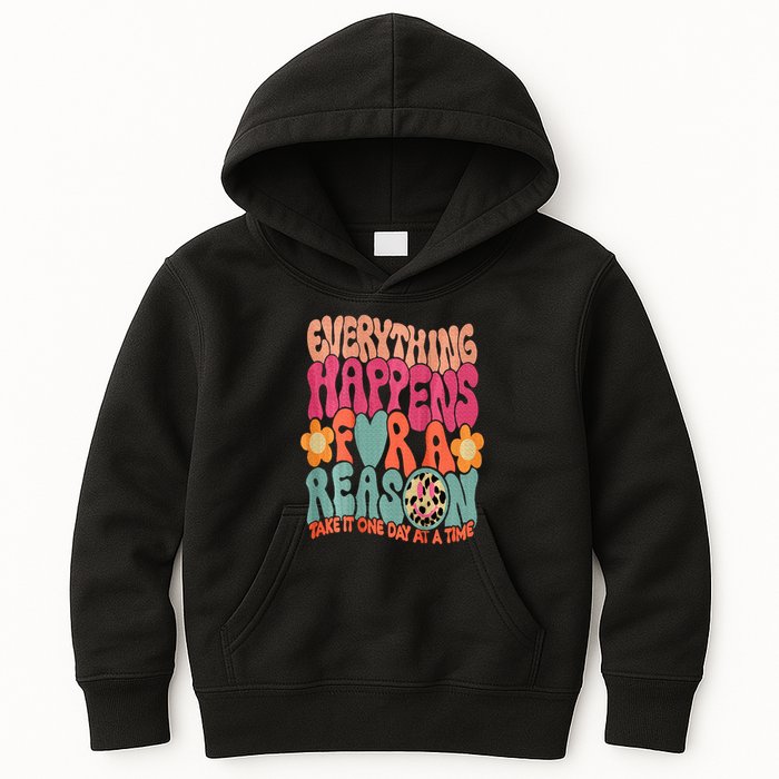 Everything Happens For A Reason Take It One Day (On Back) Kids Hoodie