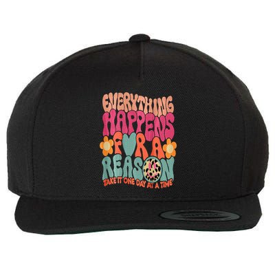 Everything Happens For A Reason Take It One Day (On Back) Wool Snapback Cap
