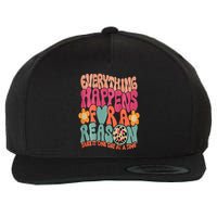 Everything Happens For A Reason Take It One Day (On Back) Wool Snapback Cap