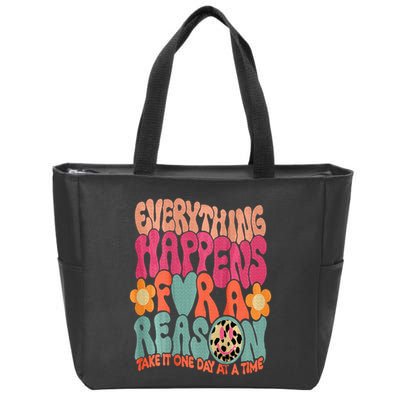 Everything Happens For A Reason Take It One Day (On Back) Zip Tote Bag