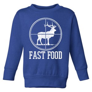 Elk Hunting Fast Food Funny Deer Hunter Gift Toddler Sweatshirt