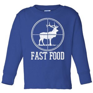 Elk Hunting Fast Food Funny Deer Hunter Gift Toddler Long Sleeve Shirt