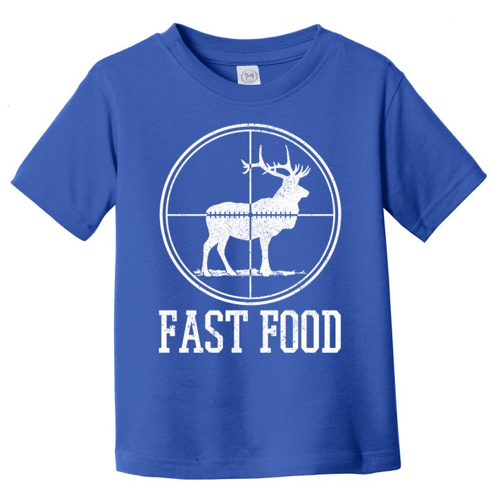 Elk Hunting Fast Food Funny Deer Hunter Gift Toddler T-Shirt