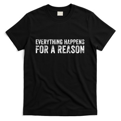 Everything Happens For A Reason Funny Vintage T-Shirt