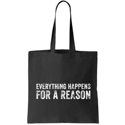 Everything Happens For A Reason Funny Vintage Bag