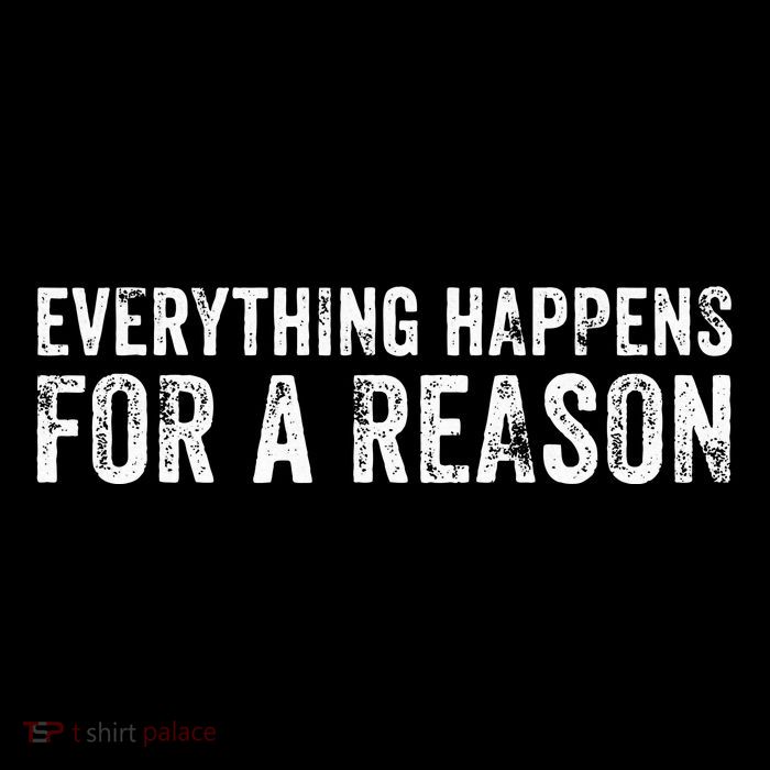 Everything Happens For A Reason Funny Vintage Poster