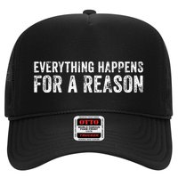Everything Happens For A Reason Funny Vintage Hat
