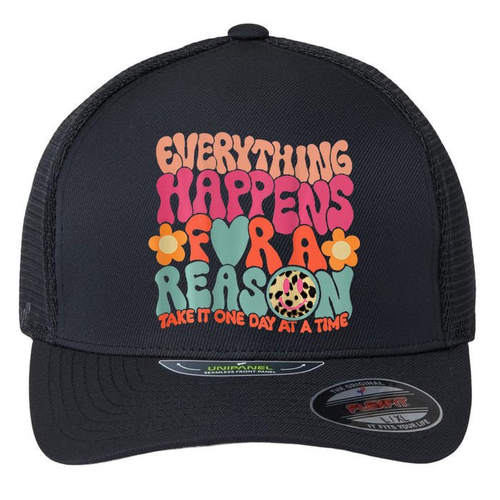 Everything Happens For A Reason Take It One Day Flexfit Unipanel Trucker Cap