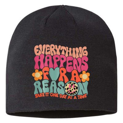 Everything Happens For A Reason Take It One Day Sustainable Beanie