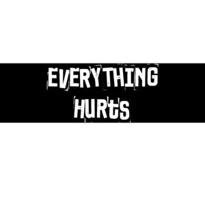 Everything Hurts Fitness Weightlifting Funny Gym Workout Bumper Sticker