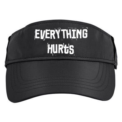 Everything Hurts Fitness Weightlifting Funny Gym Workout Adult Drive Performance Visor