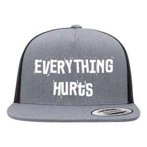 Everything Hurts Fitness Weightlifting Funny Gym Workout Flat Bill Trucker Hat