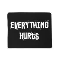 Everything Hurts Fitness Weightlifting Funny Gym Workout Mousepad