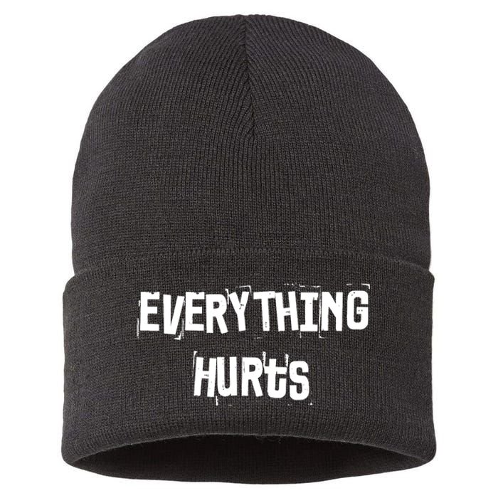 Everything Hurts Fitness Weightlifting Funny Gym Workout Sustainable Knit Beanie