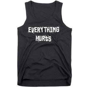 Everything Hurts Fitness Weightlifting Funny Gym Workout Tank Top