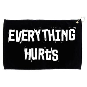 Everything Hurts Fitness Weightlifting Funny Gym Workout Grommeted Golf Towel