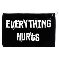 Everything Hurts Fitness Weightlifting Funny Gym Workout Grommeted Golf Towel