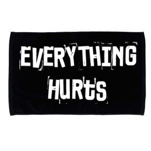 Everything Hurts Fitness Weightlifting Funny Gym Workout Microfiber Hand Towel