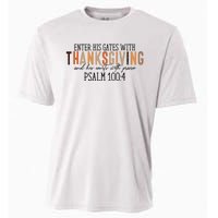 Enter His Gates With Thanksgiving And His Courts With Praise Cooling Performance Crew T-Shirt