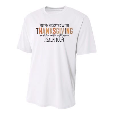 Enter His Gates With Thanksgiving And His Courts With Praise Performance Sprint T-Shirt