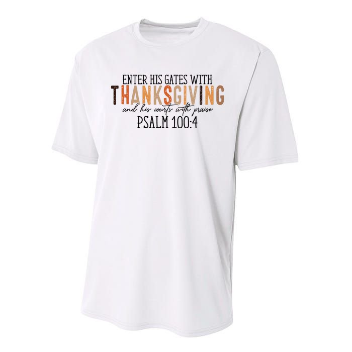 Enter His Gates With Thanksgiving And His Courts With Praise Performance Sprint T-Shirt