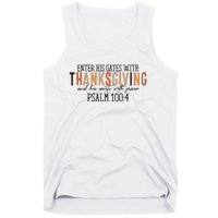 Enter His Gates With Thanksgiving And His Courts With Praise Tank Top