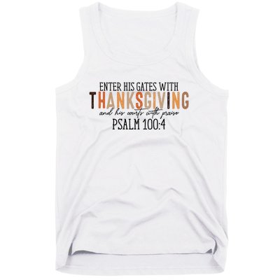 Enter His Gates With Thanksgiving And His Courts With Praise Tank Top