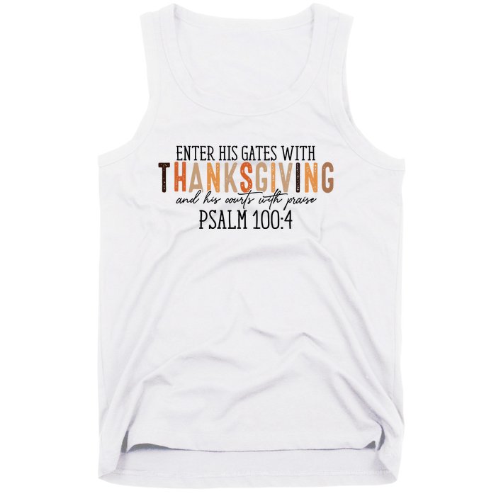 Enter His Gates With Thanksgiving And His Courts With Praise Tank Top