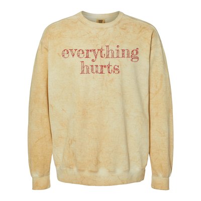 Everything Hurts Getting Older With Age Colorblast Crewneck Sweatshirt