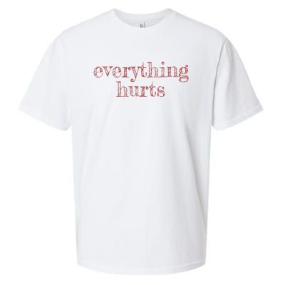 Everything Hurts Getting Older With Age Sueded Cloud Jersey T-Shirt