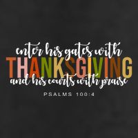 Enter His Gates With Thanksgiving And His Courts With Praise 7 Panel Mesh Trucker Snapback Hat