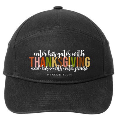 Enter His Gates With Thanksgiving And His Courts With Praise 7-Panel Snapback Hat