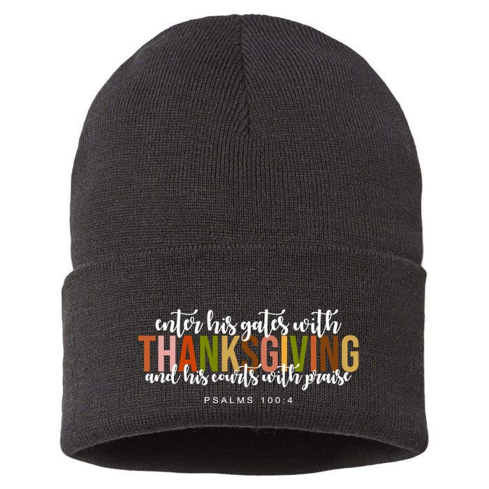 Enter His Gates With Thanksgiving And His Courts With Praise Sustainable Knit Beanie